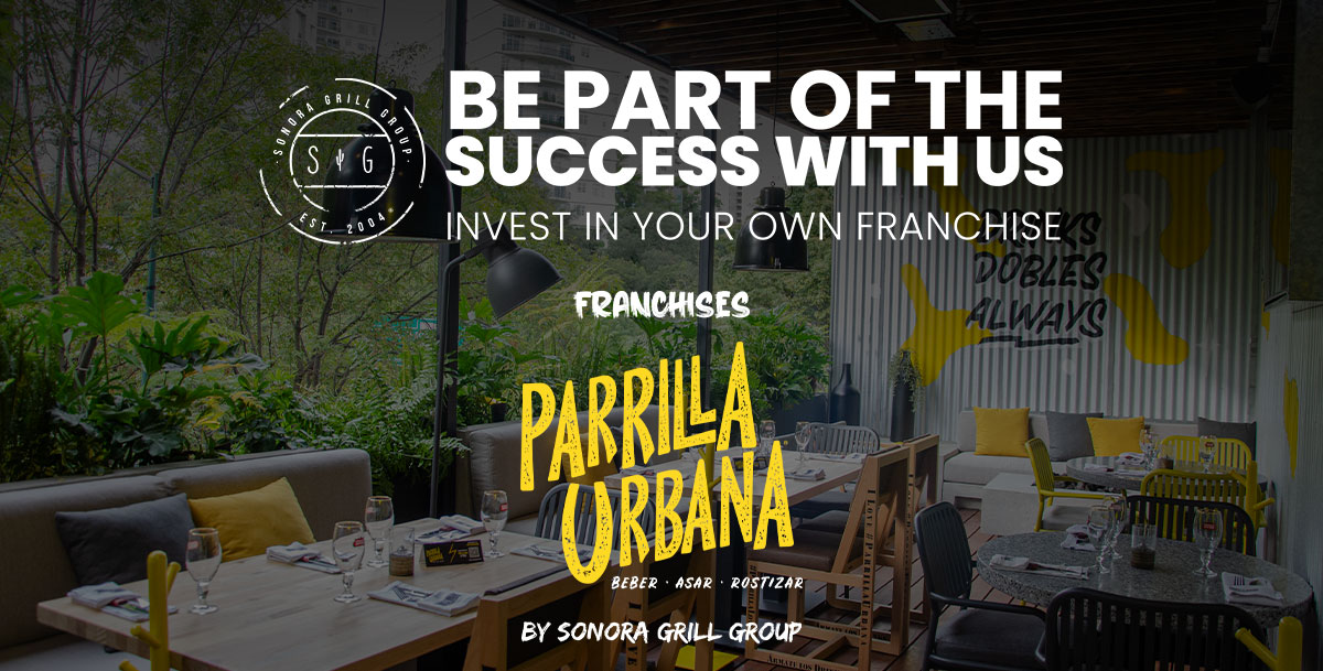 Franchises - Join the success of Sonora Grill Group